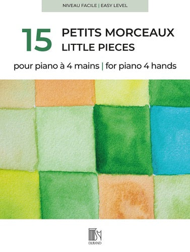 15 petits morceaux pour piano à 4 mains piano