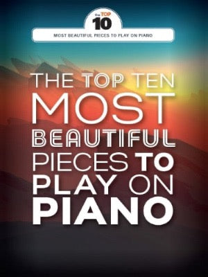 The Top Ten Most Beautiful Pieces To Play