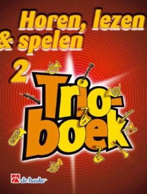 Horen Lezen & Spelen Trioboek deel 2 Trombone BC