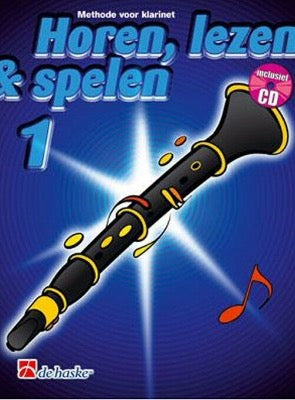 Horen Lezen & Spelen Klarinet met CD 1