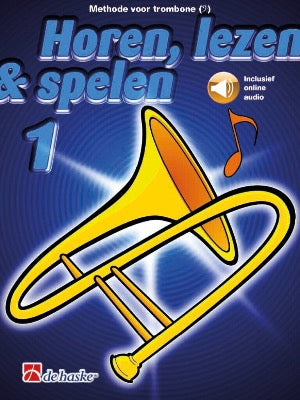 Horen Lezen & Spelen Deel 1 Trombone BC