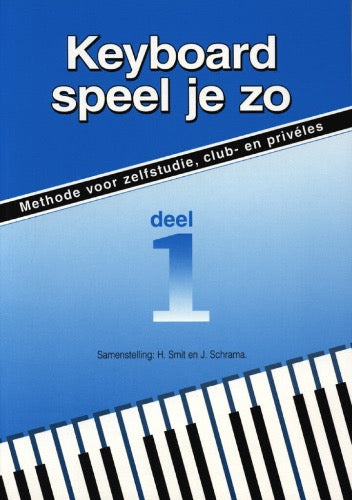 Keyboard Speel je Zo Methode met CD 1