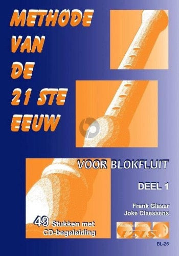 Blokfluit Methode van de 21 ste eeuw met CD deel 1